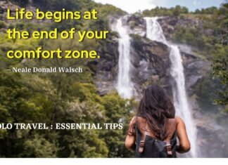 SOLO TRAVEL – ESSENTIAL TIPS Solo Travel