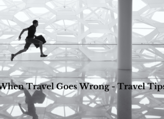 When Travel Goes Wrong – Travel Tips Travel Problems